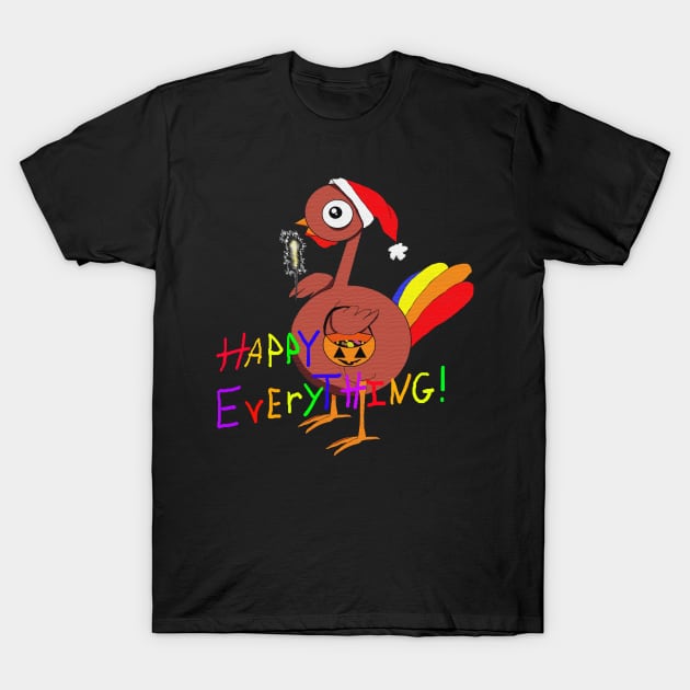 Everything! T-Shirt by DMC 